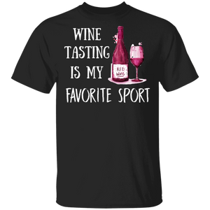 Wine Tasting Is My Favorite Sport T-Shirt