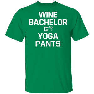 Wine Bachelor And Yoga Pants T-Shirt