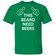 Load image into Gallery viewer, This Beard Needs Beer T-Shirt
