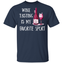 Load image into Gallery viewer, Wine Tasting Is My Favorite Sport T-Shirt
