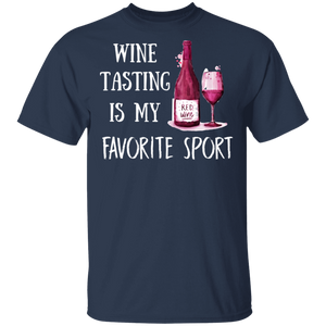 Wine Tasting Is My Favorite Sport T-Shirt