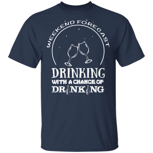 Weekend Forecast Drinking T-Shirt