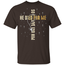 Load image into Gallery viewer, Christian Bible Verse Jesus Died For Me So I Live For Him
