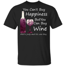 Load image into Gallery viewer, You Can&#39;t Buy Happiness But You Can Buy Wine T-Shirt
