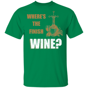 Where Is The Finish Wine T-Shirt