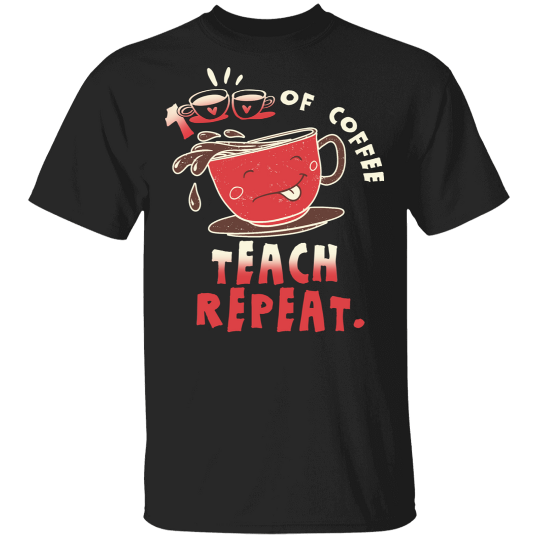 100th Day Of Coffee Teach Repeat School