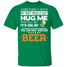 Load image into Gallery viewer, You Can Have Another Beer
