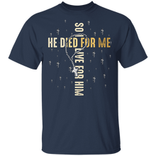 Load image into Gallery viewer, Christian Bible Verse Jesus Died For Me So I Live For Him
